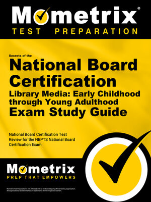 cover image of Secrets of the National Board Certification Library Media: Early Childhood through Young Adulthood Exam Study Guide